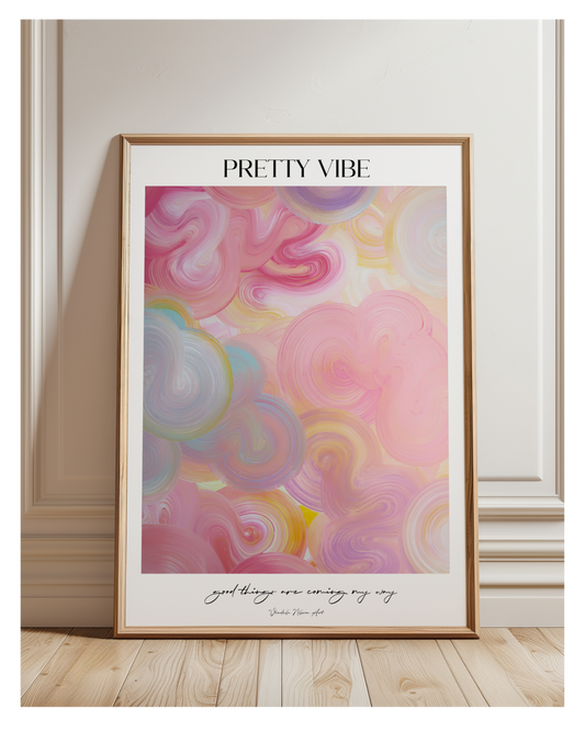 PRETTY VIBE | Poster-Self Love Collection