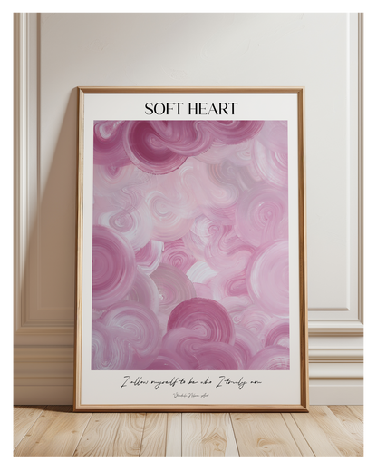 SOFT HEART | Poster- Self Love Collection